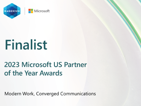 Magenium Solutions - Microsoft Partner of The Year Finalist - Modern Work - Converged Communications